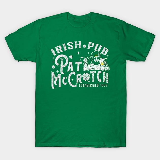 Pat McCrotch Irish Pub Leprechaun Funny St Patrick's Day T-Shirt by Handsley Nguyen